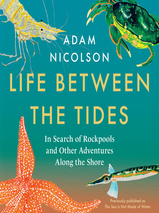 Title details for The Sea is Not Made of Water by Adam Nicolson - Available